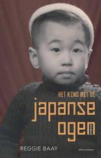 9789025453374 Het kind met de Japanse ogen | Tweedehands, Boeken, Verzenden, Zo goed als nieuw, Reggie Baay