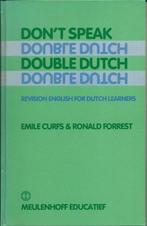 Dont speak double dutch 9789028049406 E. Curfs, Verzenden, Gelezen, E. Curfs