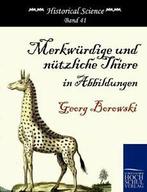 Merkwurdige und nutzliche Thiere in Abbildungen.by Borowski,, Boeken, Zo goed als nieuw, Georg Borowski, Verzenden