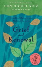 Grief and Renewal 9781953027092 Miguel Ruiz, Boeken, Verzenden, Zo goed als nieuw, Miguel Ruiz