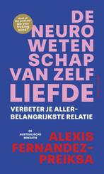 9789039100998 De neurowetenschap van zelfliefde, Verzenden, Nieuw, Alexis Fernandez-Preiksa