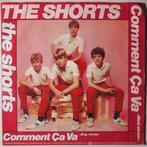 Shorts, The - Comment ça va - Single, Cd's en Dvd's, Vinyl Singles, Pop, Gebruikt, 7 inch, Single
