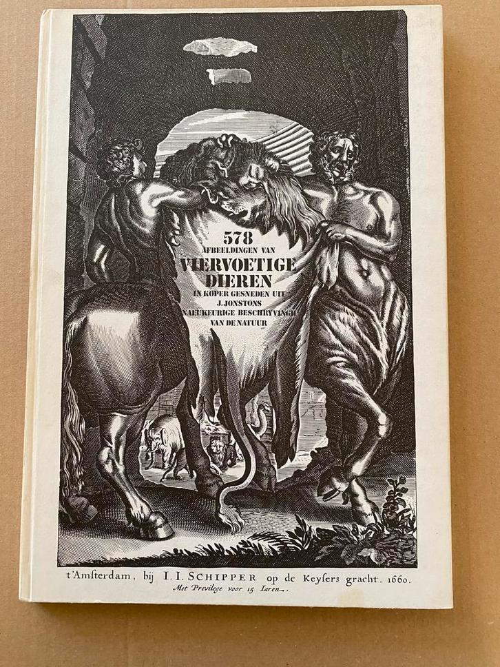578 Afbeeldingen Viervoetige Dieren - Facsimile 1660, Antiek en Kunst, Antiek | Boeken en Bijbels, Ophalen of Verzenden