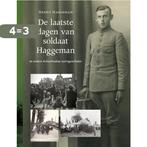 De laatste dagen van soldaat Haggeman 9789492108203, Verzenden, Gelezen, Henny Haggeman