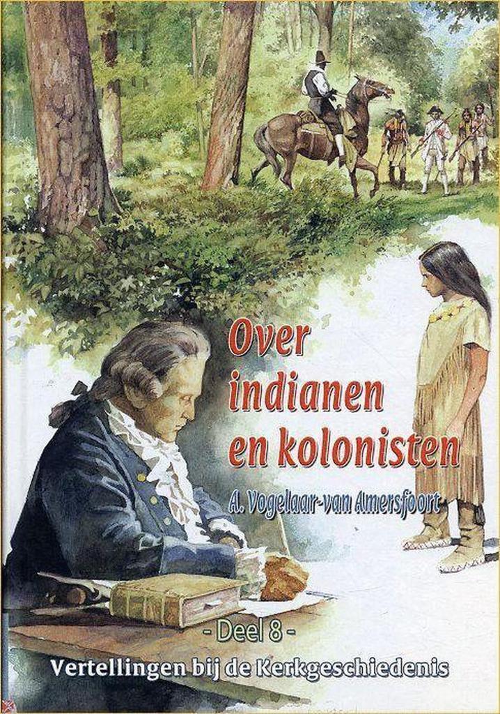 Over indianen en kolonisten / Vertellingen bij de, Boeken, Overige Boeken, Gelezen, Verzenden