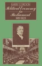 9781349021215 Political Economy in Parliament 1819-1823, Nieuw, Barry Gordon, Verzenden