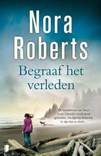 Begraaf het verleden 9789022583982 Nora Roberts, Verzenden, Gelezen, Nora Roberts