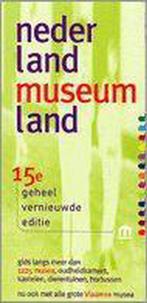 Nederland Museumland 9789066114883, Verzenden, Gelezen