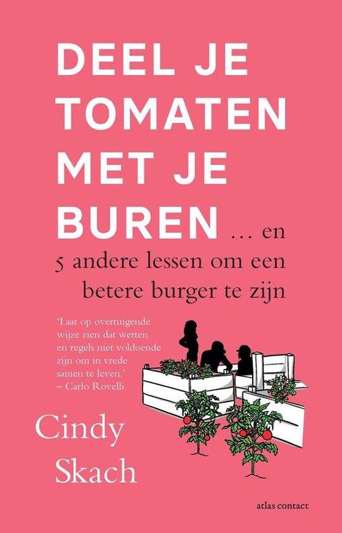 9789045046686 Deel je tomaten met je buren | Tweedehands, Boeken, Studieboeken en Cursussen, Zo goed als nieuw, Verzenden