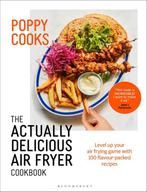 Actually Delicious- Poppy Cooks: The Actually Delicious Air, Boeken, Verzenden, Zo goed als nieuw, Poppy O'Toole