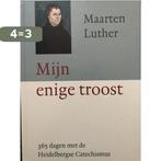 Mijn enige troost 9789033127403 Maarten Luther, Boeken, Verzenden, Zo goed als nieuw, Maarten Luther