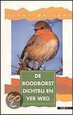 De Roodborst dichtbij en ver weg / Vogels rondom ons, Verzenden, Gelezen, Jenny de Laet