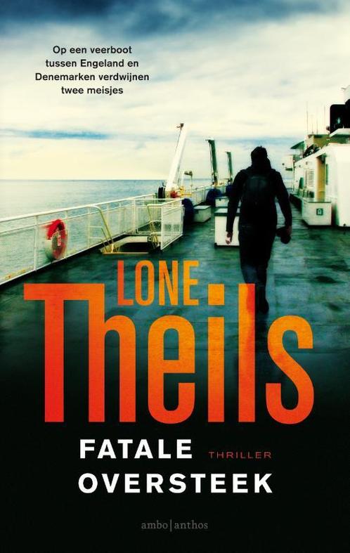 Fatale oversteek / Nora Sand / 1 9789026334924 Lone Theils, Boeken, Thrillers, Gelezen, Verzenden