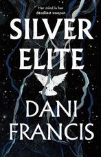 Silver Elite | 9781529935363 | Francis, Dani, Boeken, Ophalen of Verzenden, Nieuw, Francis, Dani