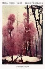 Heks! Heks! Heks! 9789493304314 Jente Posthuma, Boeken, Romans, Verzenden, Zo goed als nieuw, Jente Posthuma