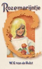 Rozemarijntje 9789026619328 W.G. van de Hulst, Boeken, Kinderboeken | Jeugd | 10 tot 12 jaar, Verzenden, Zo goed als nieuw, W.G. van de Hulst