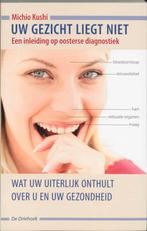 Uw gezicht liegt niet 9789060305249 M. Kushi, Boeken, Verzenden, Zo goed als nieuw, M. Kushi
