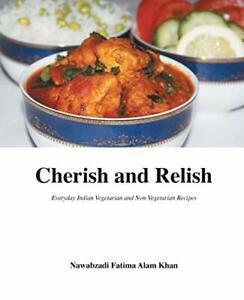 Cherish and Relish: Everyday Indian Vegetarian . Khan,, Boeken, Kookboeken, Zo goed als nieuw, Verzenden