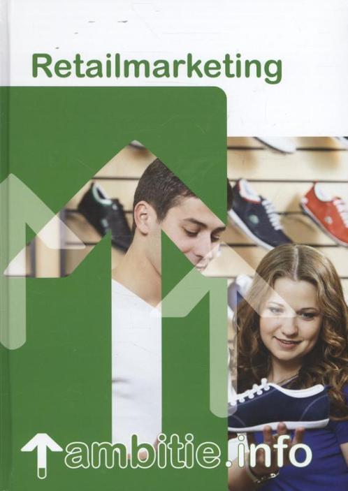 Retailmarketing 9789037210804, Boeken, Economie, Management en Marketing, Zo goed als nieuw, Verzenden