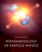 Phenomenology of Particle Physics 9781316519349 Andre Rubbia, Boeken, Verzenden, Gelezen, Andre Rubbia