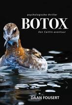 Botox 9789463651431 Daan Fousert, Verzenden, Gelezen, Daan Fousert