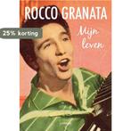 Mijn leven 9789401409964 Rocco Granata, Verzenden, Zo goed als nieuw, Rocco Granata