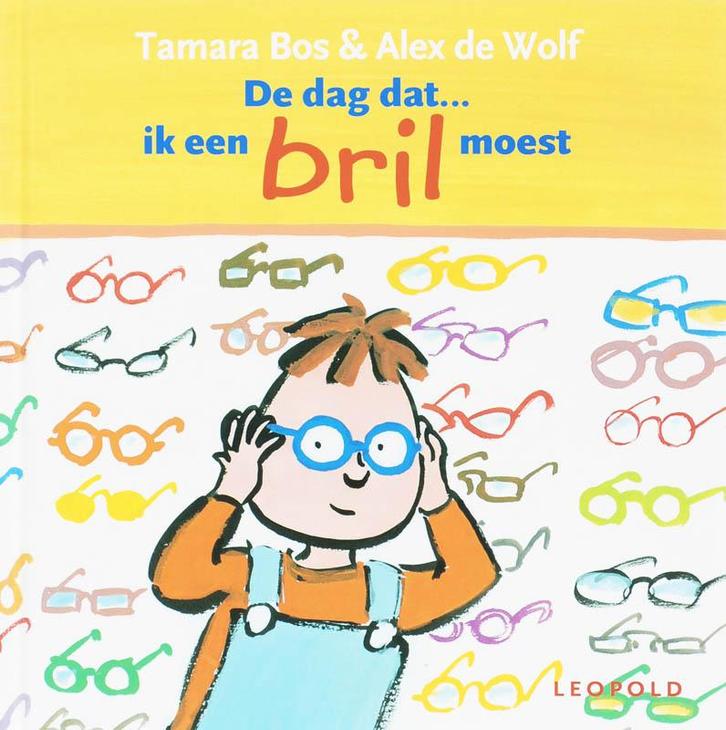 De Dag Dat Ik Een Bril Moest 9789025851187 Tjalling Bos, Boeken, Prentenboeken en Plaatjesalbums, Zo goed als nieuw, Verzenden