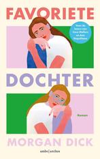 9789026366444 Favoriete dochter Morgan Dick, Boeken, Verzenden, Nieuw, Morgan Dick