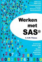 Werken met SAS 9789087595548 Eric Tilanus, Verzenden, Zo goed als nieuw, Eric Tilanus