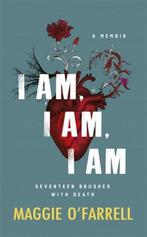 I am, I am, I am 9781472240750 Maggie OFarrell, Verzenden, Gelezen, Maggie O'Farrell