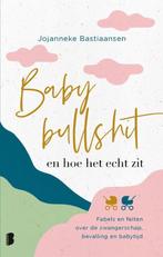9789022597385 Babybullshit en hoe het echt zit, Verzenden, Zo goed als nieuw, Jojanneke Bastiaansen