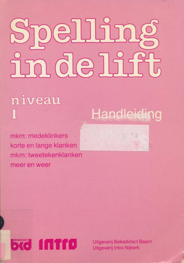 Spelling in de Lift Handleiding Niveau 1, Boeken, Schoolboeken, Nieuw, Verzenden