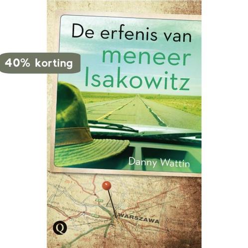 De erfenis van meneer Isakowitz 9789021457079 Danny Wattin, Boeken, Romans, Gelezen, Verzenden