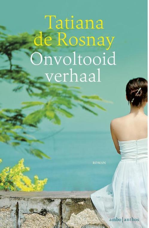 Onvoltooid verhaal 9789047204626 Tatiana de Rosnay, Boeken, Romans, Gelezen, Verzenden