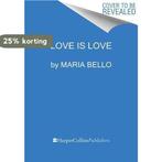 Whatever...Love Is Love 9780062351838 Maria Bello, Verzenden, Gelezen, Maria Bello