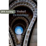 De buurman 9789028241930 J.J. Voskuil, Verzenden, Gelezen, J.J. Voskuil