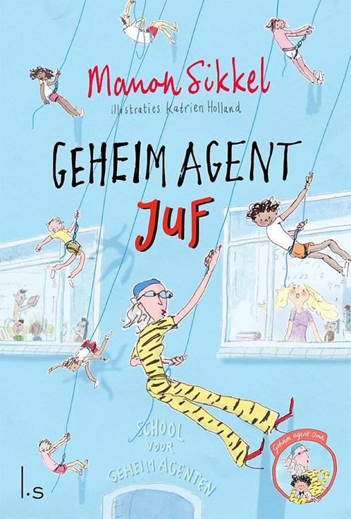 Geheim agent juf / Geheim agent oma / 5 9789021031538, Boeken, Kinderboeken | Jeugd | onder 10 jaar, Zo goed als nieuw, Verzenden