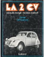 LA 2 CV, LAMIE DE TOUJOURS, Nieuw, Author