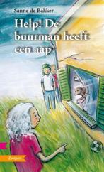 Help! De buurman heeft een aap / Zoeklicht *** 9789048703463, Verzenden, Gelezen, Sanne de Bakker