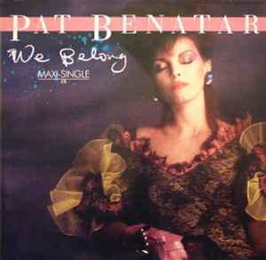 12 inch gebruikt - Pat Benatar - We Belong, Cd's en Dvd's, Vinyl Singles, Zo goed als nieuw, Verzenden