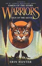 Warriors: Omen of the Stars 4: Sign of the Moon vo...  Book, Zo goed als nieuw, Erin Hunter, Verzenden
