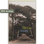 Hemelrijk 9789050005418 T. Lau, Boeken, Romans, Verzenden, Gelezen, T. Lau