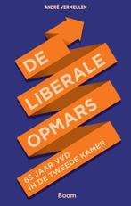 De liberale opmars 9789089532640 André Vermeulen, Verzenden, Zo goed als nieuw, André Vermeulen