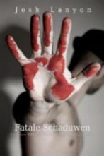 Fatale schaduwen / Adrien English serie / 1 9789490952075, Boeken, Verzenden, Zo goed als nieuw, Josh Lanyon