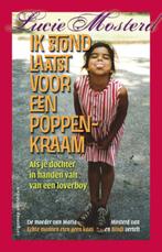Ik stond laatst voor een poppenkraam 9789055154944, Verzenden, Gelezen, Lucie Mosterd
