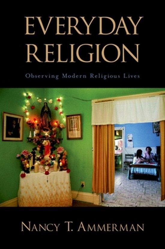 Everyday Religion Observ Mod Rel Lives 9780195305418, Boeken, Taal | Engels, Gelezen, Verzenden
