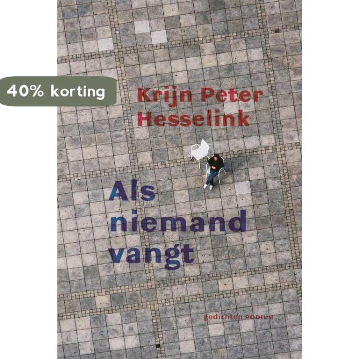 Als niemand vangt 9789057596599 Krijn Peter Hesselink, Boeken, Gedichten en Poëzie, Zo goed als nieuw, Verzenden
