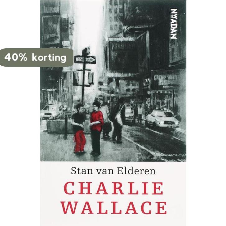 Charlie Wallace 9789046800997 Stan van Elderen, Boeken, Kinderboeken | Jeugd | 13 jaar en ouder, Gelezen, Verzenden