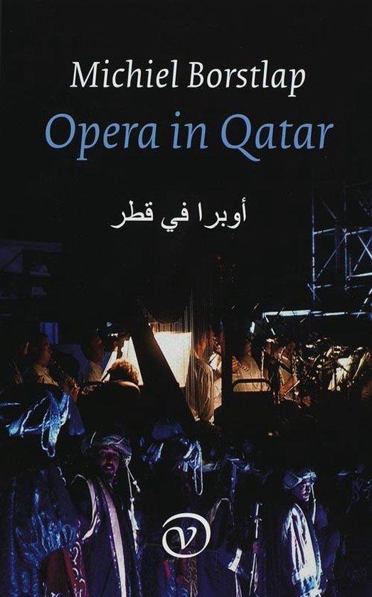 Opera in Qatar, Boeken, Overige Boeken, Ophalen of Verzenden