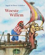 Woeste Willem 9789056377441 Dieter&Ingrid Schubert, Boeken, Verzenden, Gelezen, Dieter&Ingrid Schubert